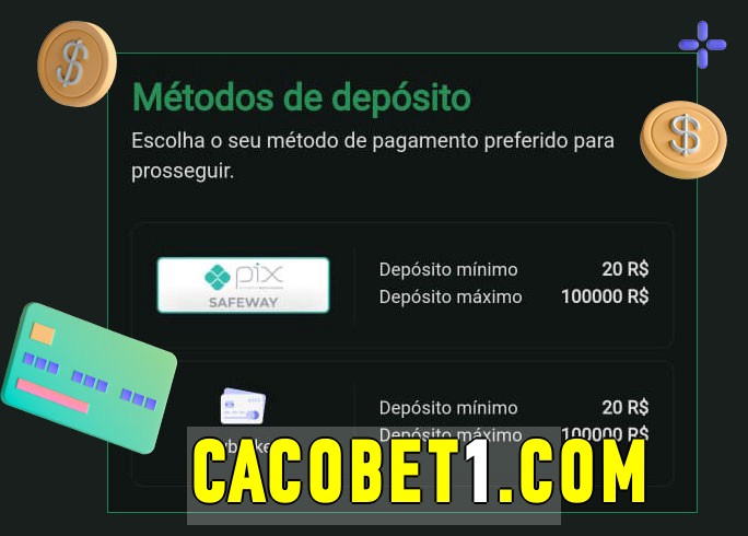 O cassino Cacobet bet oferece uma grande variedade de métodos de pagamento